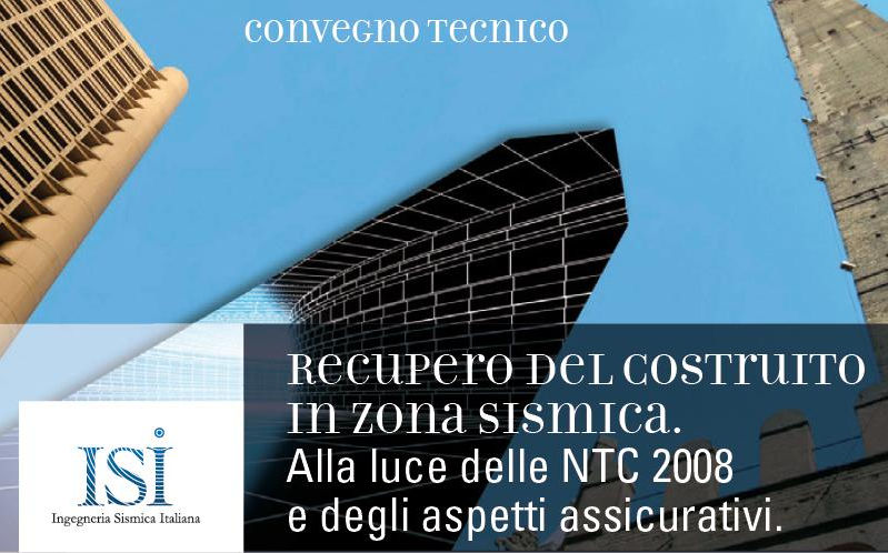 Recupero del Costruito in Zona Sismica – Convegno Bologna